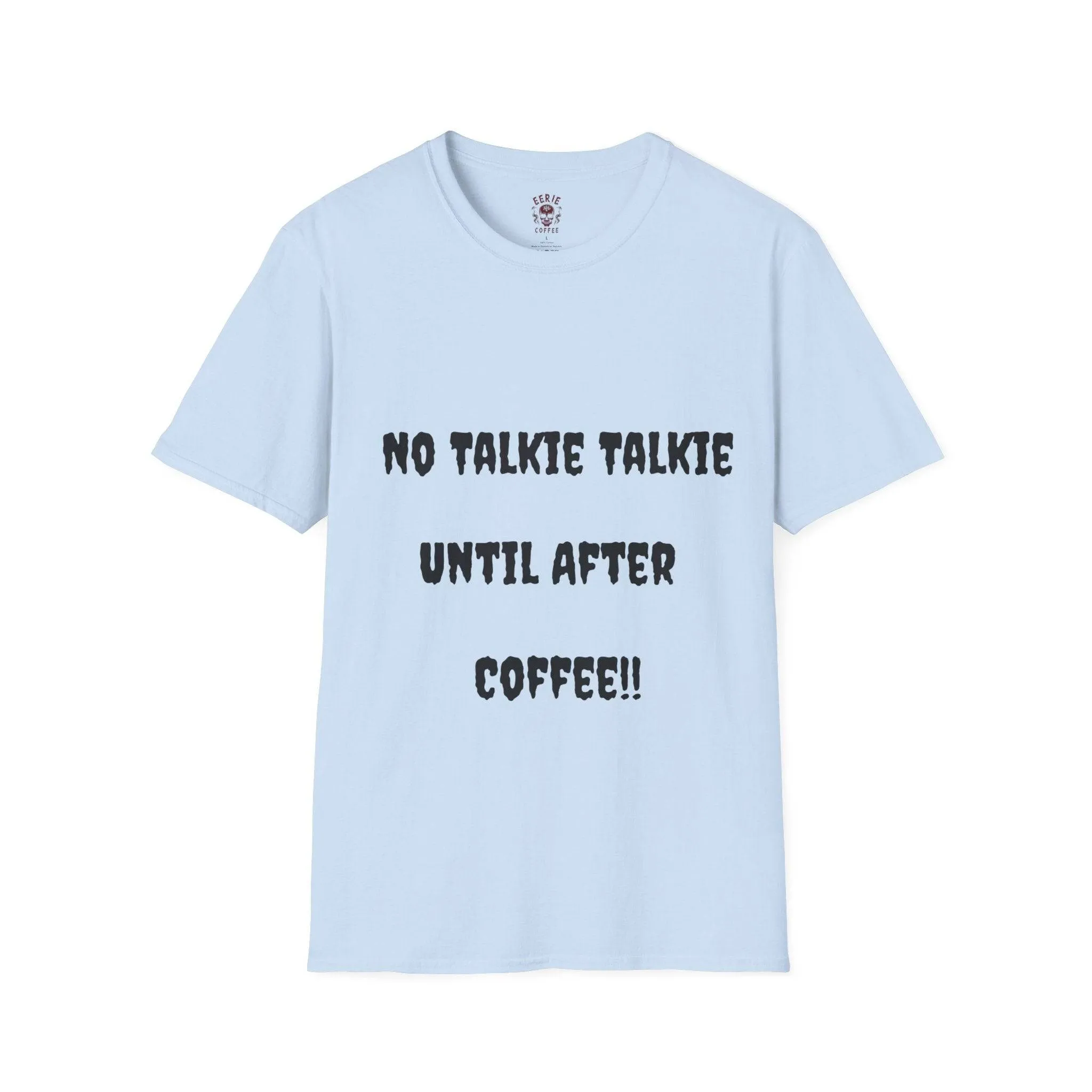 No Talkie Talkie Unisex Softstyle T-Shirt