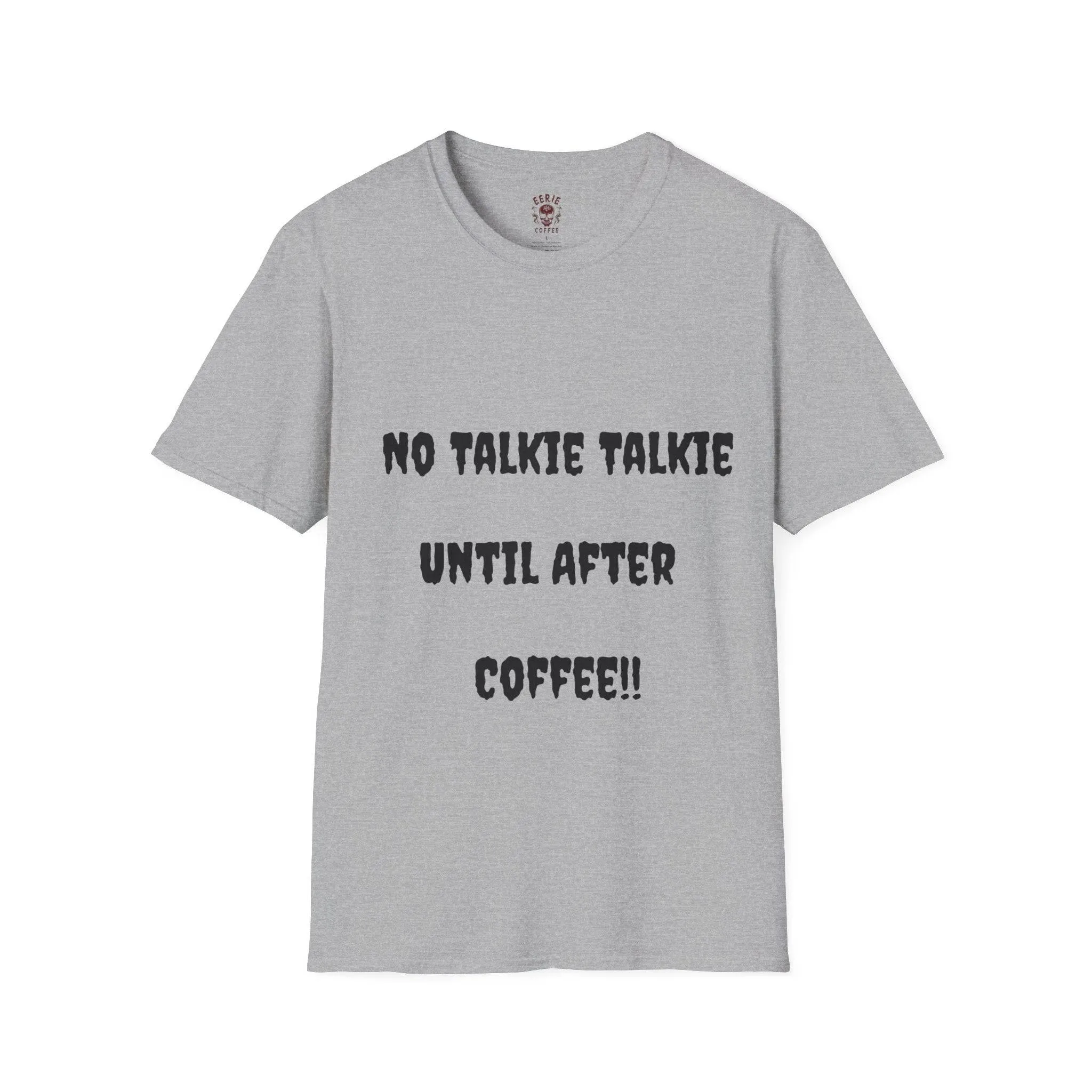 No Talkie Talkie Unisex Softstyle T-Shirt