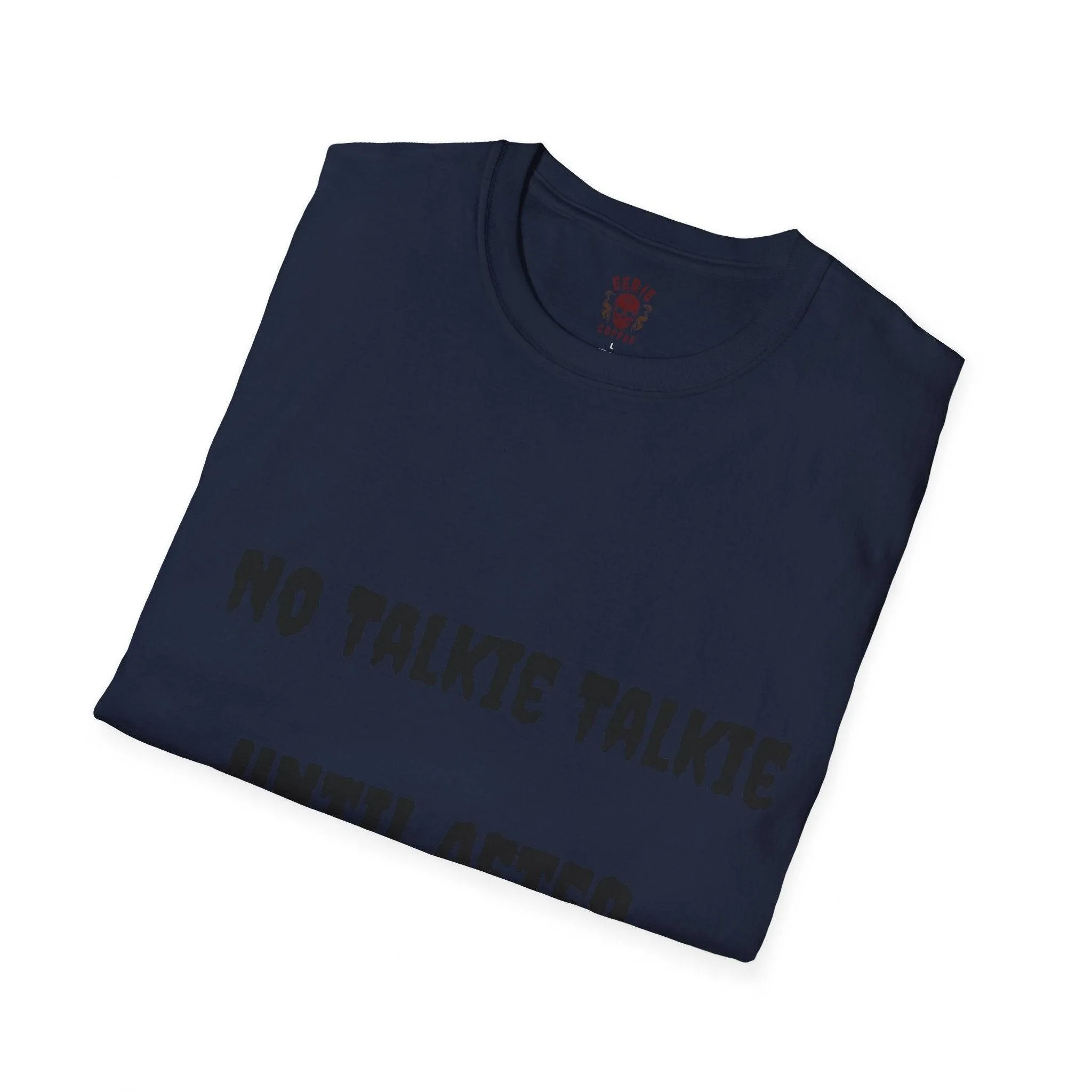 No Talkie Talkie Unisex Softstyle T-Shirt