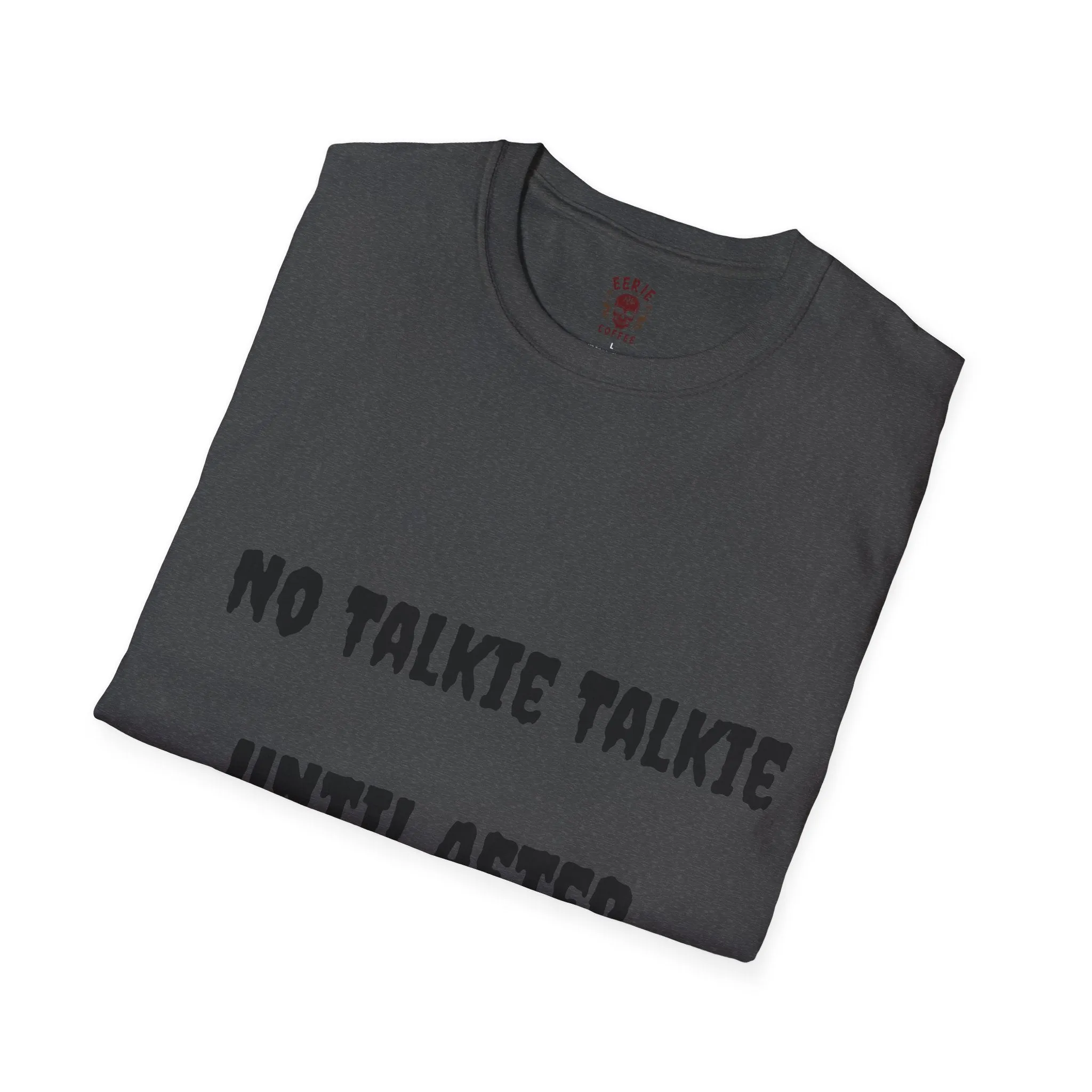 No Talkie Talkie Unisex Softstyle T-Shirt